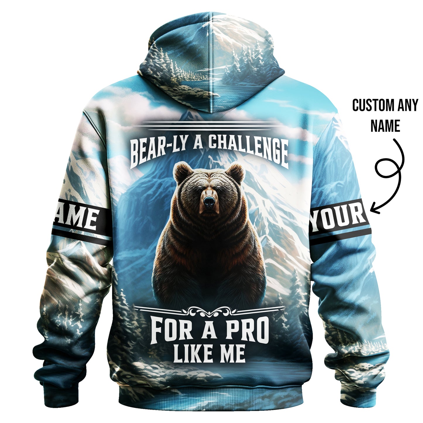 Bear Hunting Hoodie – Bear-ly a Challenge