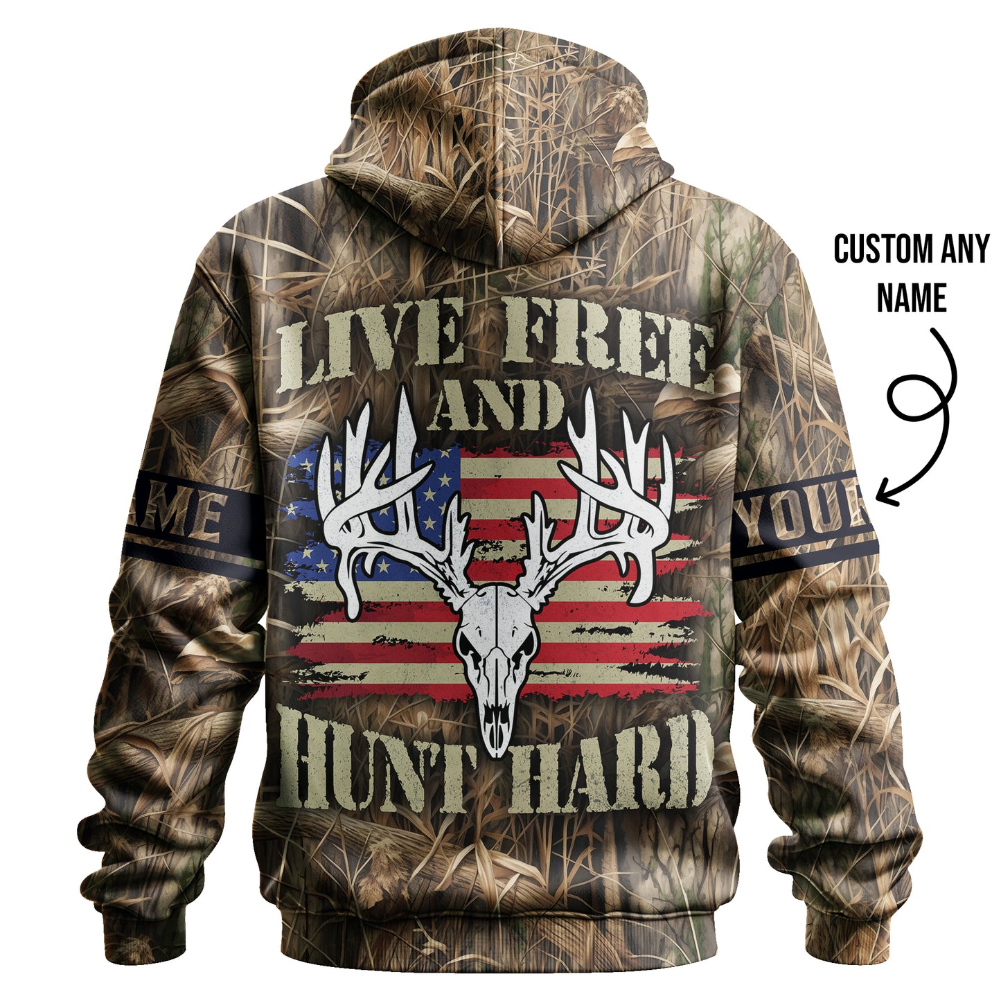 Deer Hunting Hoodie – Live Free And Hunt Hard