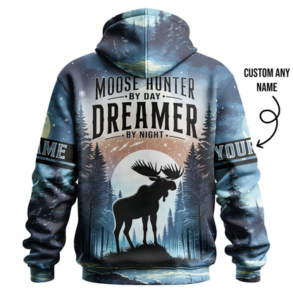 Moose Hunter Hoodie – Hunter By Day, Dreamer By Night