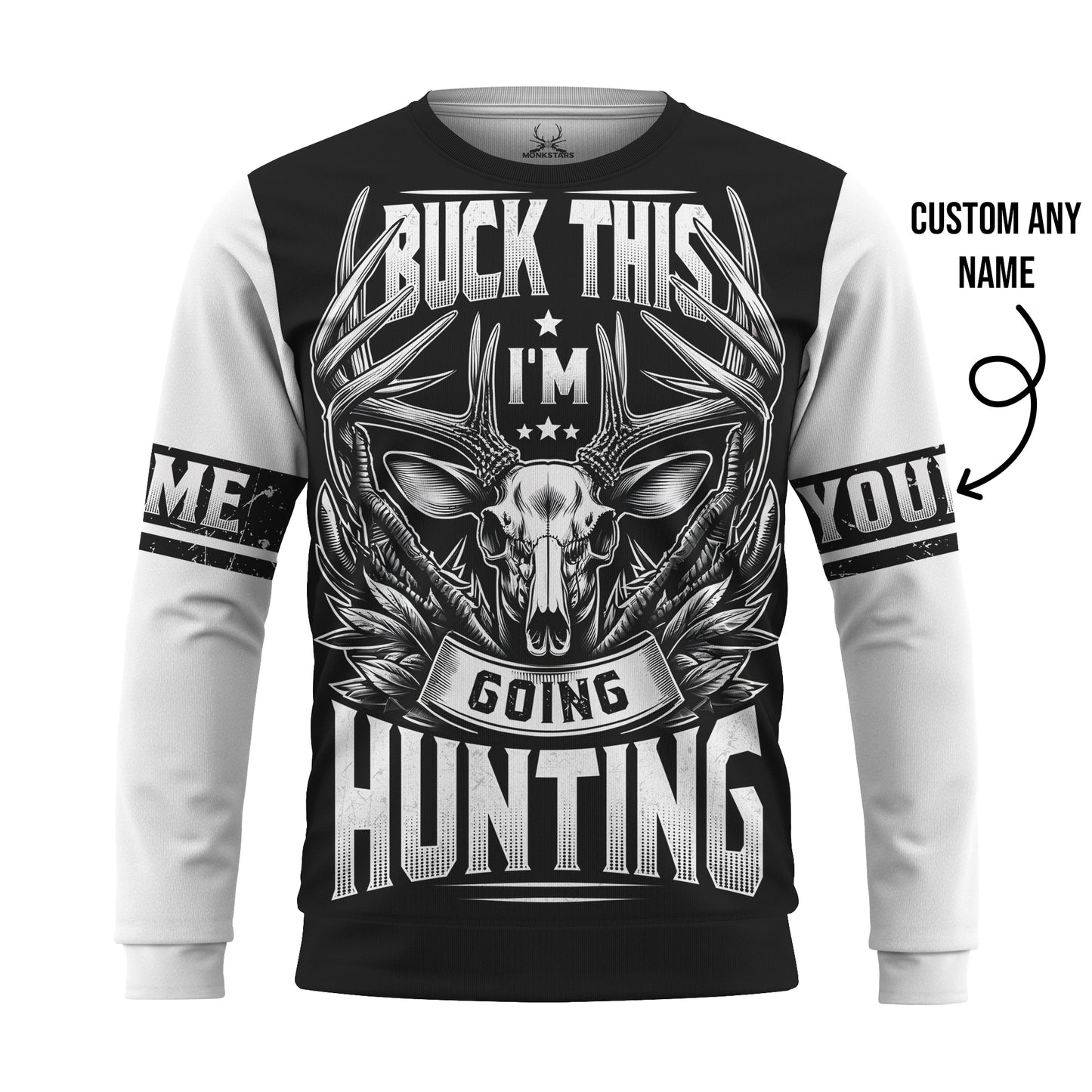 Deer Hunting Hoodie – Buck This I'm Going Hunting