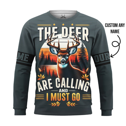 Deer Hunting Hoodie – The Deer Are Calling