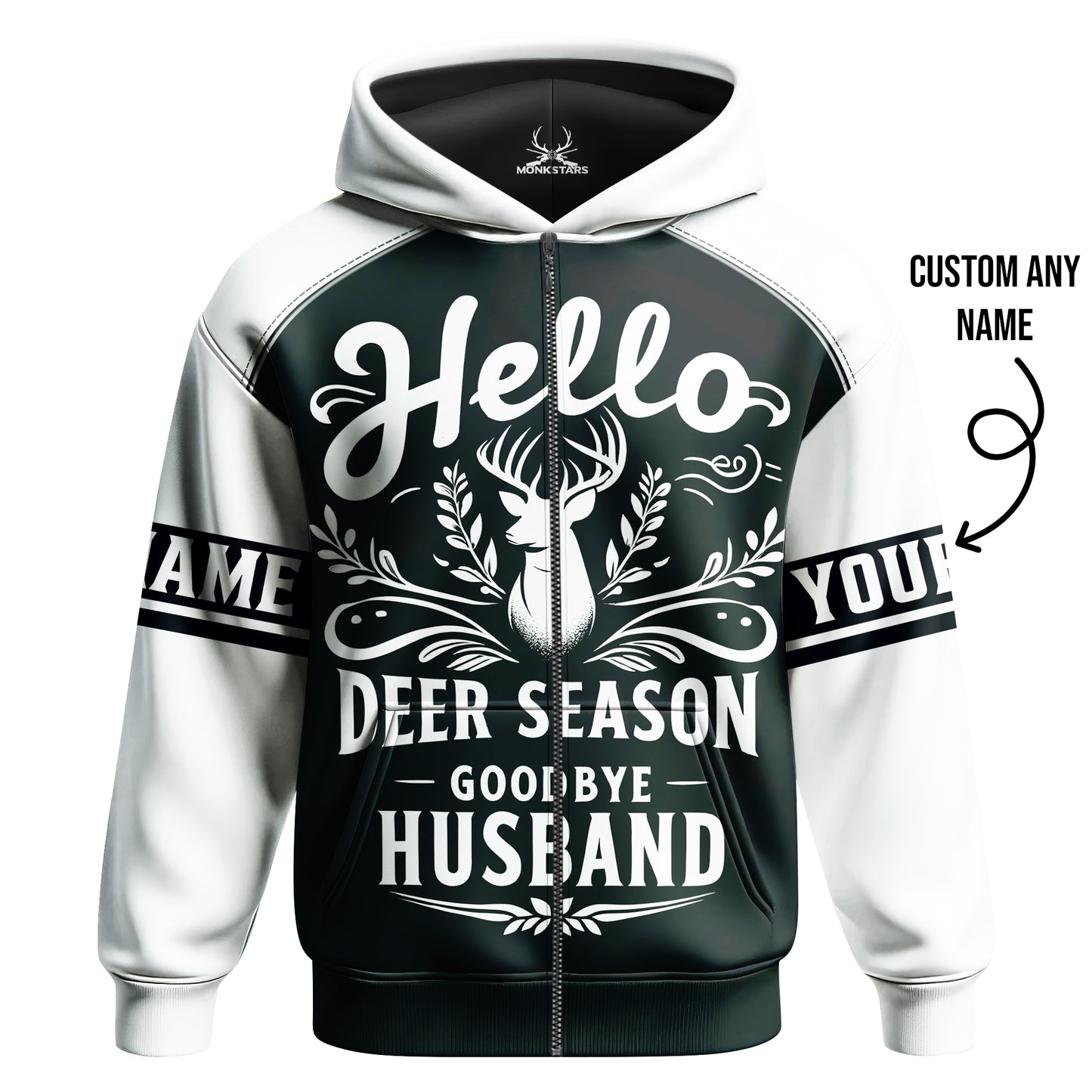 Deer Hunting Hoodie – Hello Deer Season, Goodbye Husband