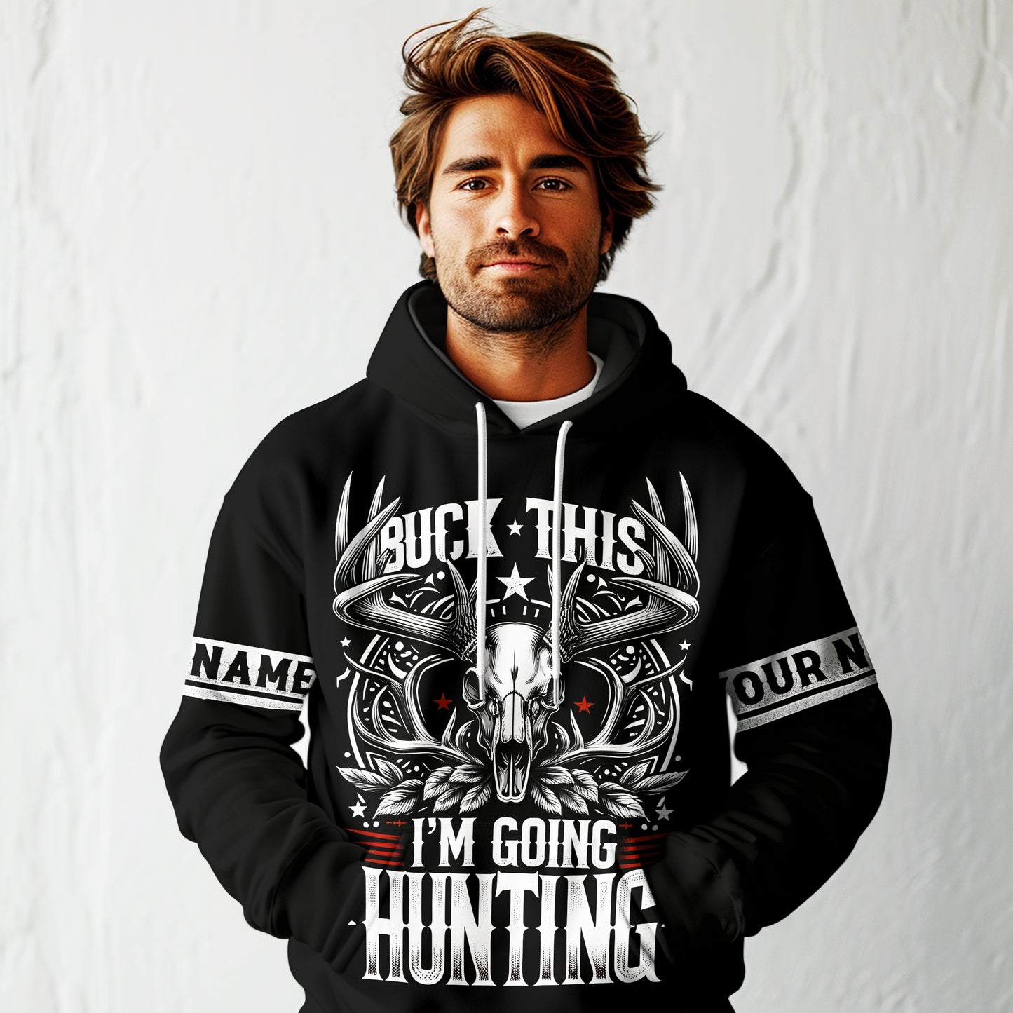 Deer Hunting Hoodie – Buck This - I'm Going Hunting